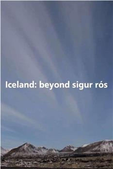 Iceland: Beyond Sigur Rós在线观看和下载