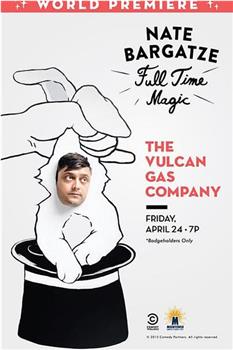 Nate Bargatze: Full Time Magic在线观看和下载