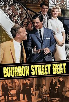 Bourbon Street Beat在线观看和下载