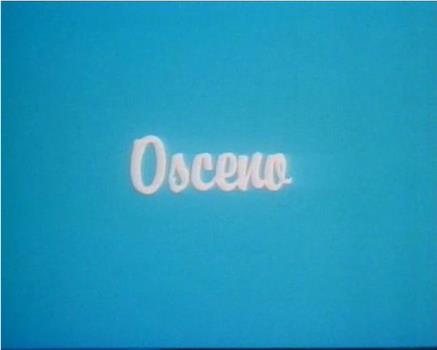 Osceno在线观看和下载