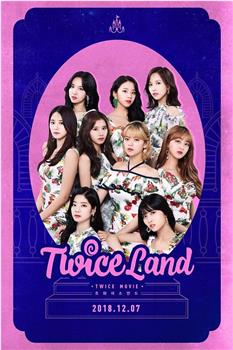 TwiceLand在线观看和下载