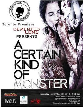 A CERTAIN KIND OF MONSTER在线观看和下载