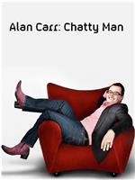 Alan Carr: Chatty Man在线观看和下载