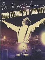 Paul McCartney: Good Evening New York City在线观看和下载