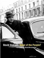 David Oistrakh: Artist of the People?在线观看和下载