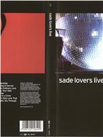 Sade Lovers Live在线观看和下载