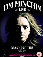 Tim Minchin: Ready for this? Live在线观看和下载