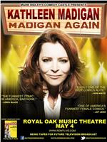 Kathleen Madigan: Madigan Again在线观看和下载