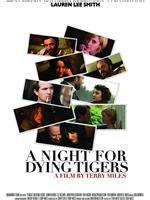 A Night for Dying Tigers在线观看和下载