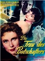 Die Frau des Botschafters在线观看和下载