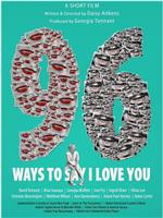 96 Ways to Say I Love You在线观看和下载