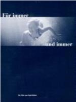 Für immer und immer在线观看和下载