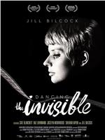 Jill Bilcock: Dancing the Invisible在线观看和下载