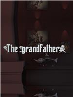 The Grandfather在线观看和下载