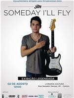 John Mayer: Someday I'll Fly在线观看和下载