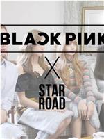 BLACKPINK Star Road在线观看和下载