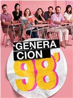 Generación 98在线观看和下载