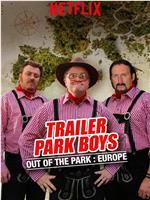 Trailer Park Boys: Out of the Park Season 1在线观看和下载