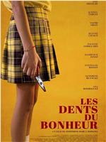 Les dents du bonheur在线观看和下载