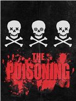 The Poisoning在线观看和下载