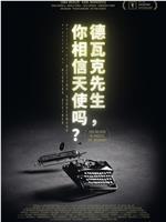 德瓦克先生，你相信天使吗？在线观看和下载